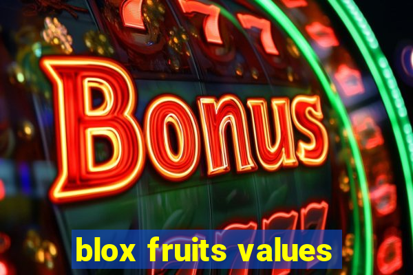 blox fruits values